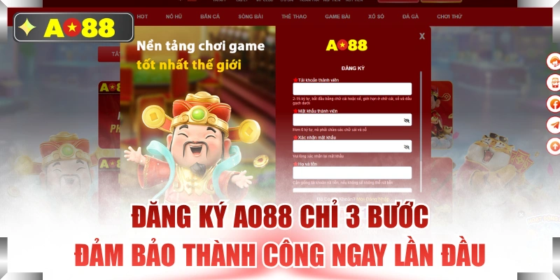 Đăng Ký AO88 Chỉ 3 Bước Đảm Bảo Thành Công Ngay Lần Đầu